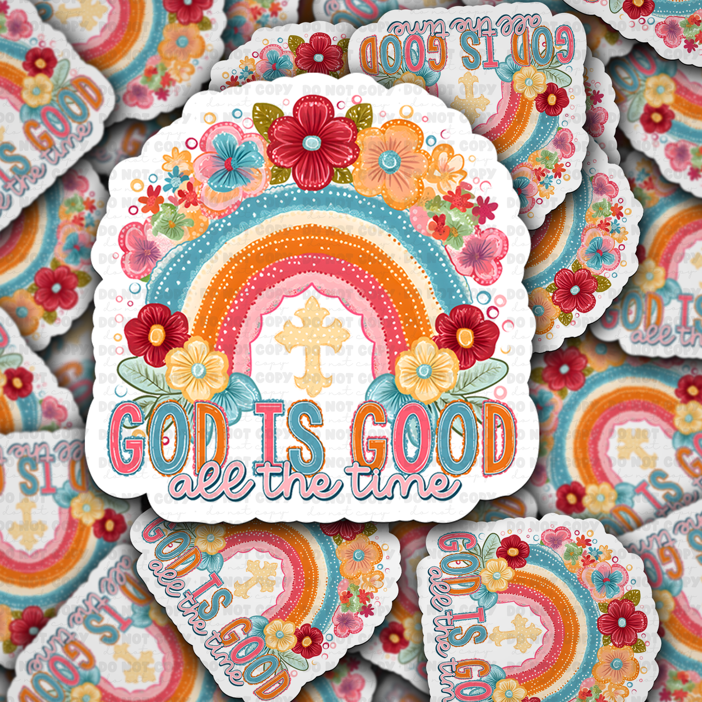 DC 1510 - God is good all the time die cut sticker