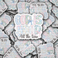 DC 1926 - God is good all the time Die Cut Sticker