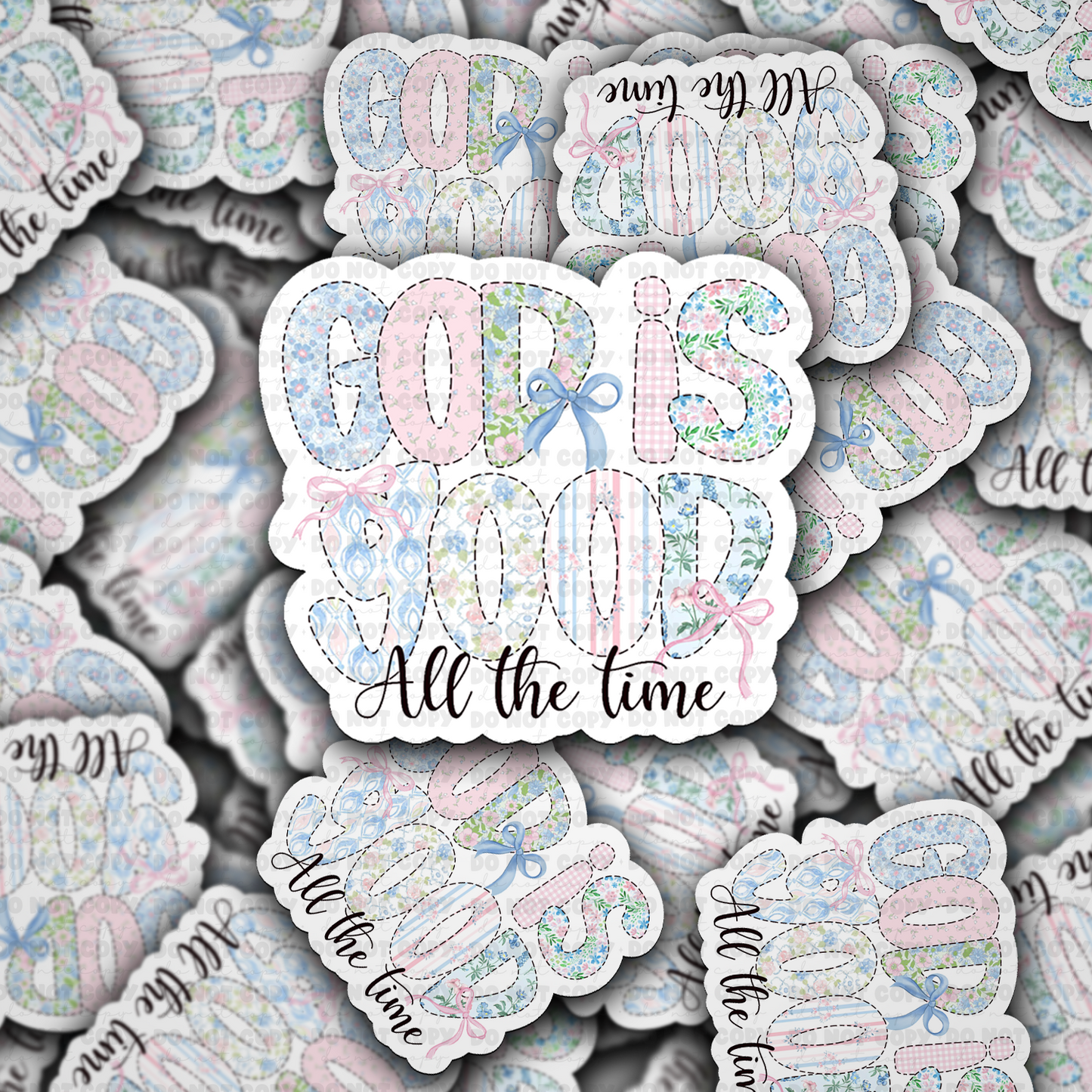 DC 1926 - God is good all the time Die Cut Sticker
