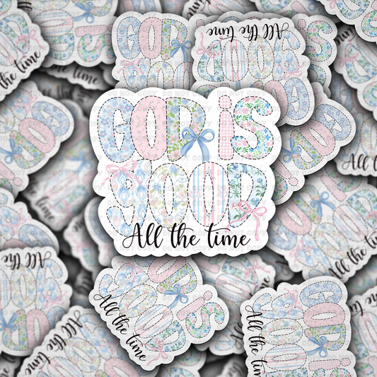 DC 1926 - God is good all the time Die Cut Sticker