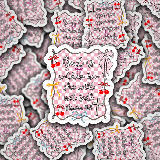 DS - 2425 God is within her she will not fall Die Cut Sticker