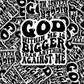 DC 2090 - God within me is bigger than anything against me Die Cut Sticker