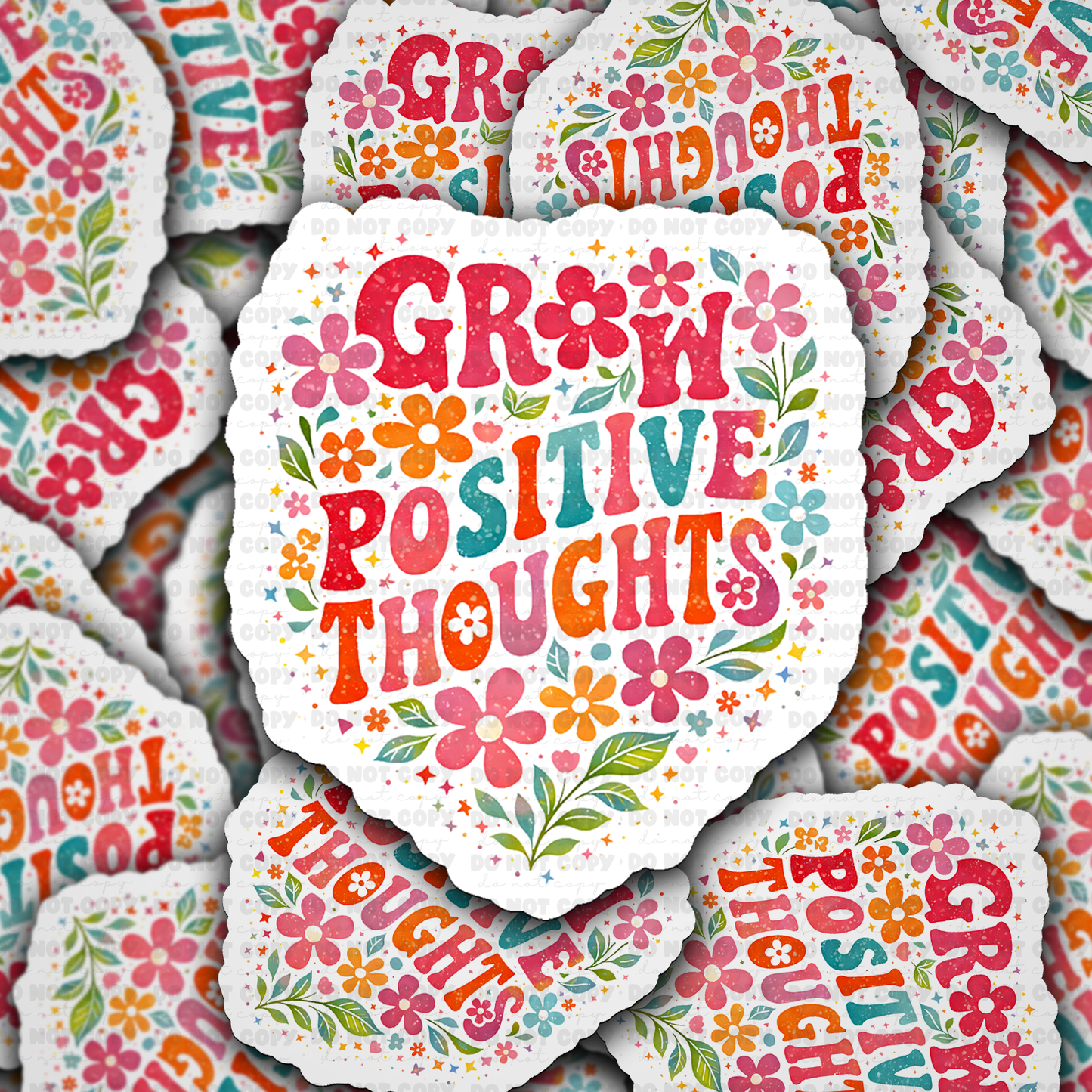 DS 3006 - Grow Positive Thoughts Die Cut sticker