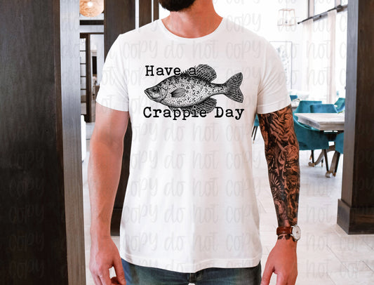 Have a crappie day *DREAM TRANSFER* DTF