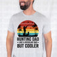 Hunting dad but cooler Black Print *DREAM TRANSFER* DTF