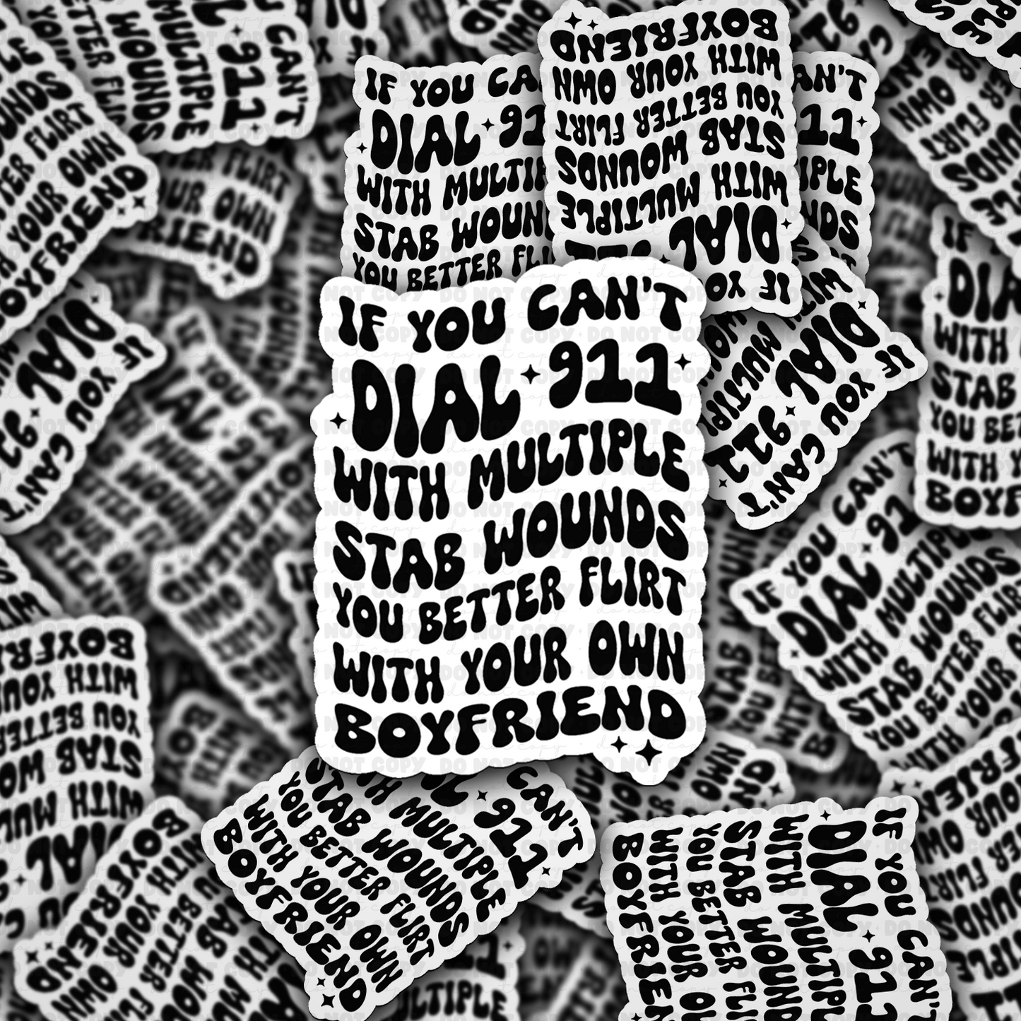 DC 1859 - If you can't dial 911 Die Cut Sticker