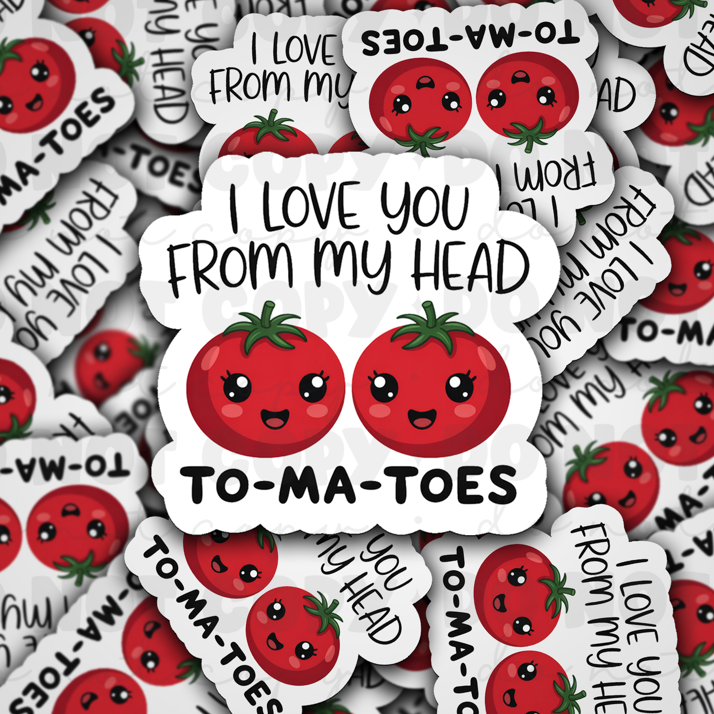 DS 2744 - I love you from my head to-ma-toes Die Cut sticker