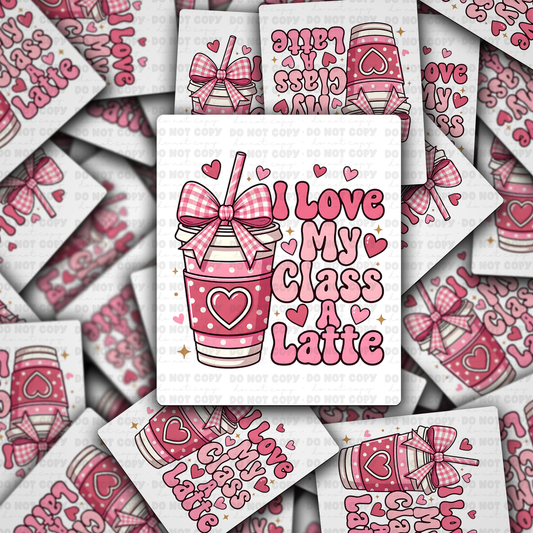 DS -2383 - I love my class a latte Die Cut Sticker