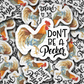 DS - 2524 Don't be a pecker Die Cut Sticker