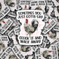 DS - 2525 Sometimes you just gotta say cluck it and walk away Die Cut Sticker