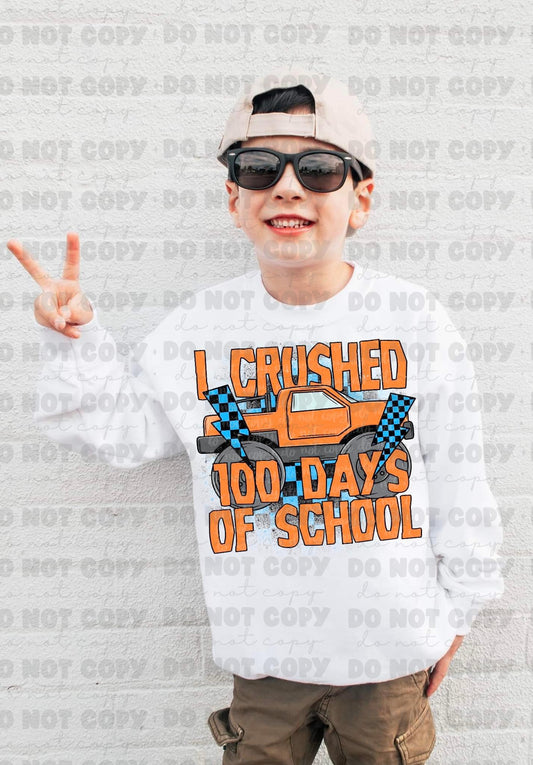 3313 I Crushed 100 days of school orange truck *DREAM TRANSFER* DTF