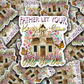 DS - 2526 Father let your will be done Die Cut Sticker