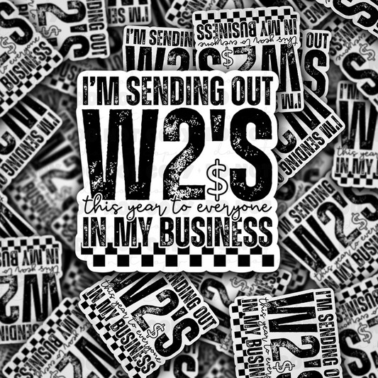 DC 1341 I'm sending out W2s this year to everyone in my business - die cut sticker