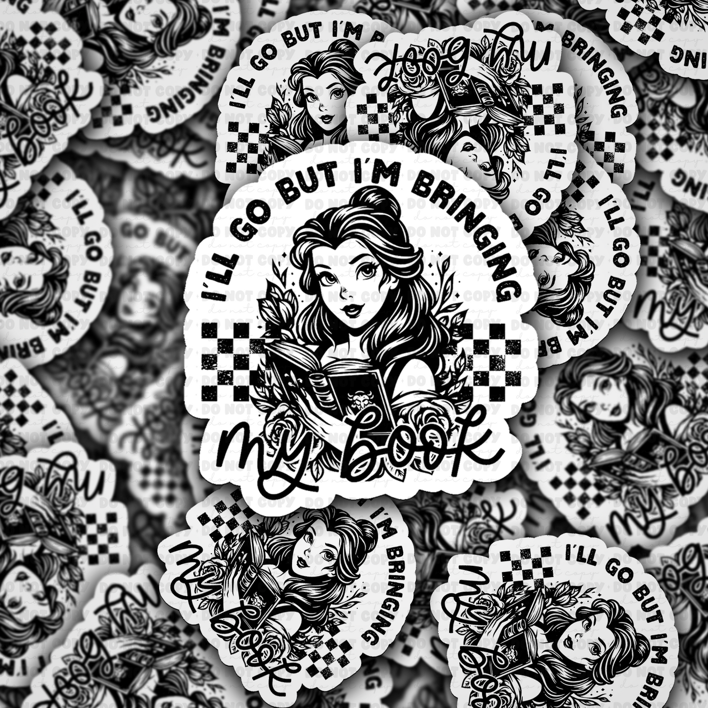 DS -2385 - I'll go but I'm bringing my book Die Cut Sticker