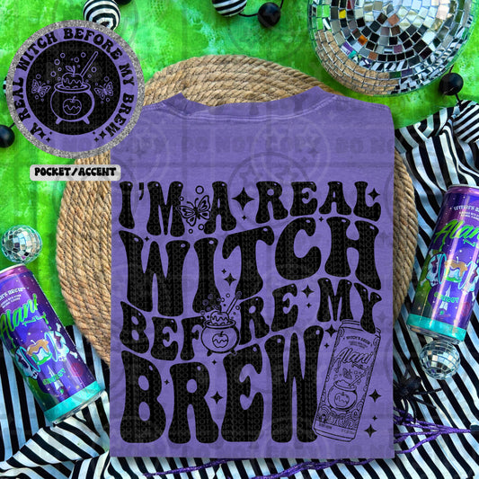 6537 I'm a real witch before my brew Pocket and Back *DTF