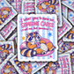 DS 3183 - I Want You To Know That Someone Cares Die Cut sticker