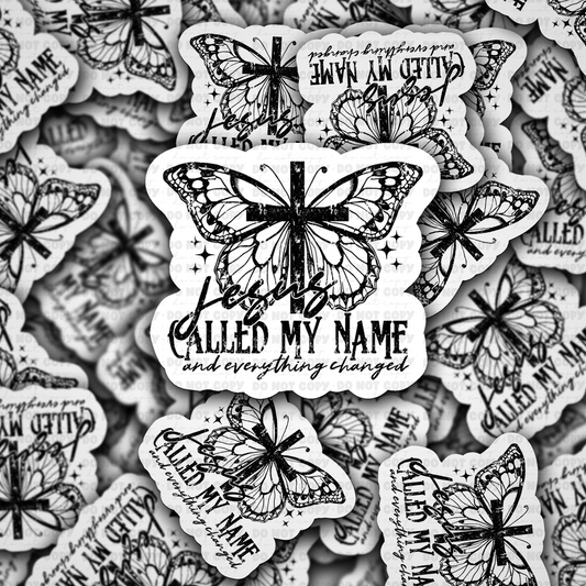 DC 1955 - Jesus called my name and everything changed Die Cut Sticker