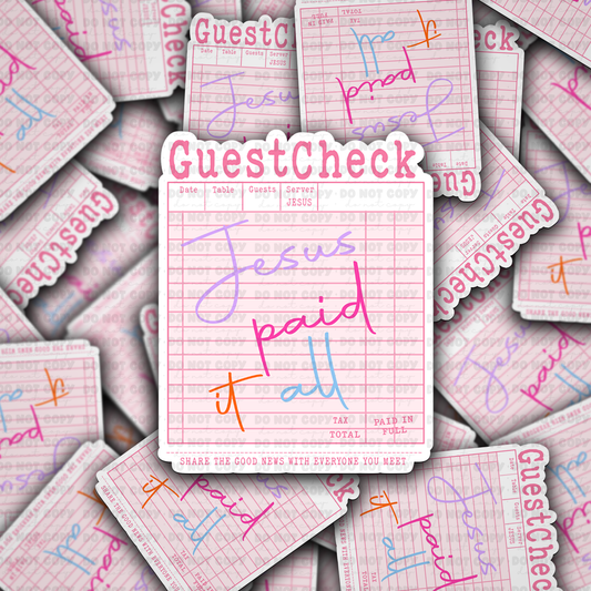DC 1860 - Guest Check Jesus paid it all Die Cut Sticker