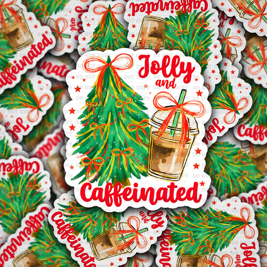 DC 2197 - Holly Jolly and caffeinated Die Cut Sticker