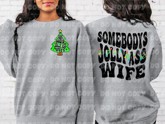 Somebodys jolly ass wife Front & Back Set *DREAM TRANSFER* DTF