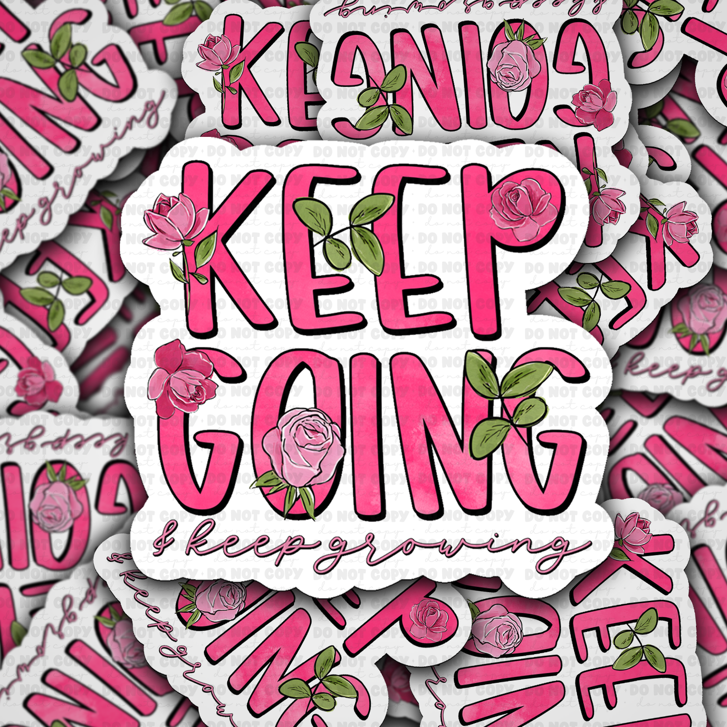DS -2386 - Keep going and keep growing Die Cut Sticker