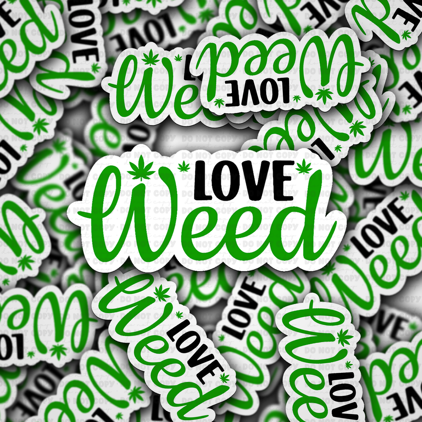 DS 2718 - Love weed Die Cut sticker