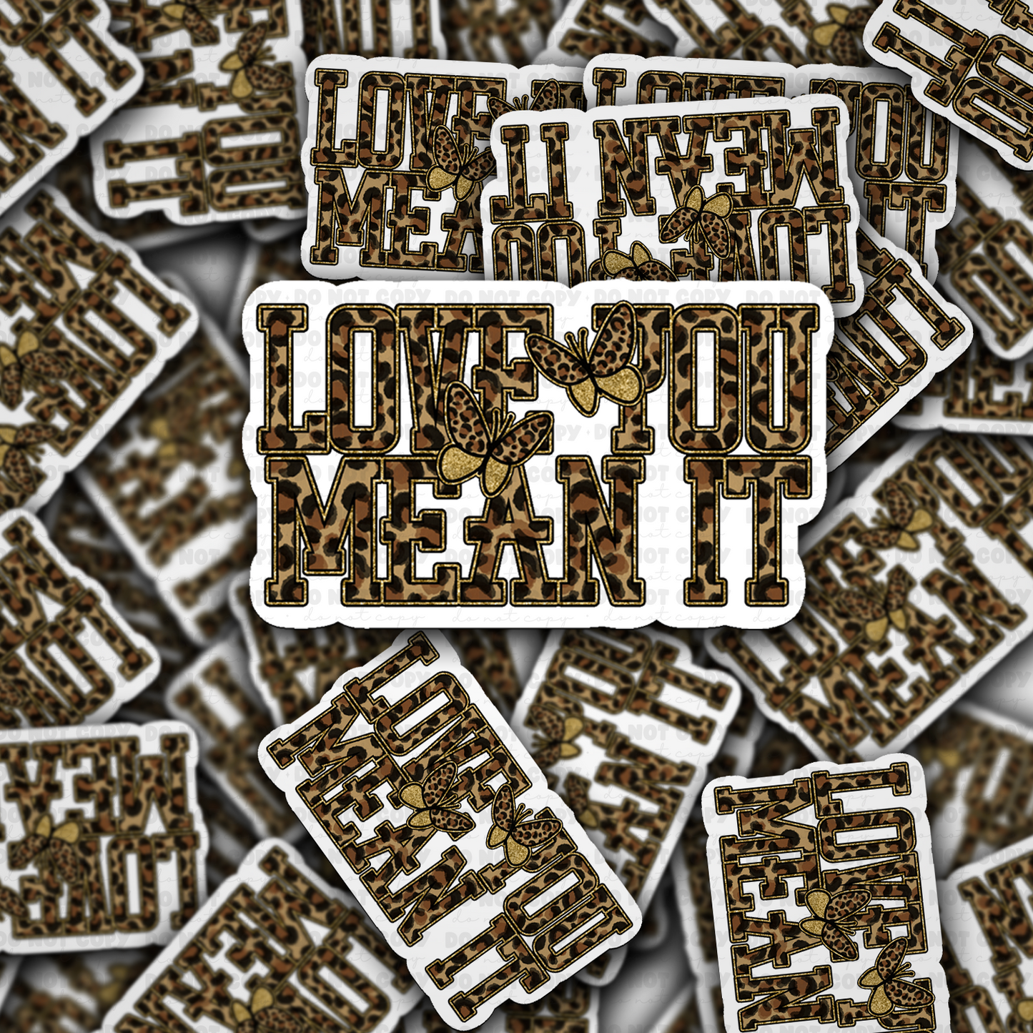 DC 2038 - Love you mean it leopard Die Cut Sticker