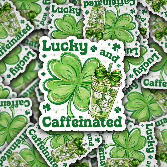 DS - 2621 Lucky and caffeinated St. Patrick's Die Cut sticker