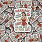 DS - 2452 Marriage is finding someone to annoy for the rest of your life Die Cut Sticker