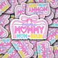 DS 2904 - Mama Mommy Mom Bruh Die Cut sticker