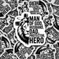 DC 1892 - Man of God, Husband, Dad, Protector, Hero Die Cut Sticker