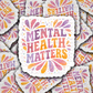DS 3013 - Mental Health Matters Die Cut sticker