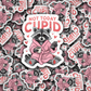 DC 1325 Not today cupid - die cut sticker