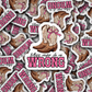 DC 1862 - Miss never do no wrong Die Cut Sticker