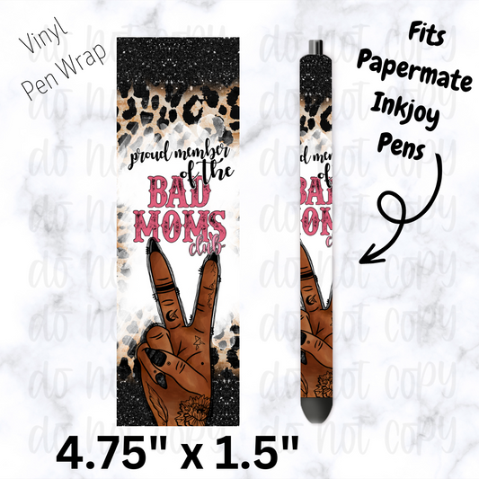 Bad Moms Club Pen Wrap