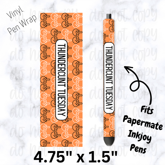 Thundercunt Thursday  Pen Wrap