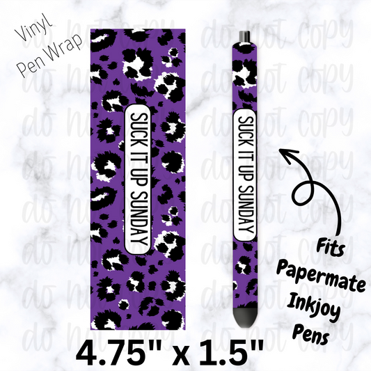 Suck it up Sunday purple cheetah Pen Wrap