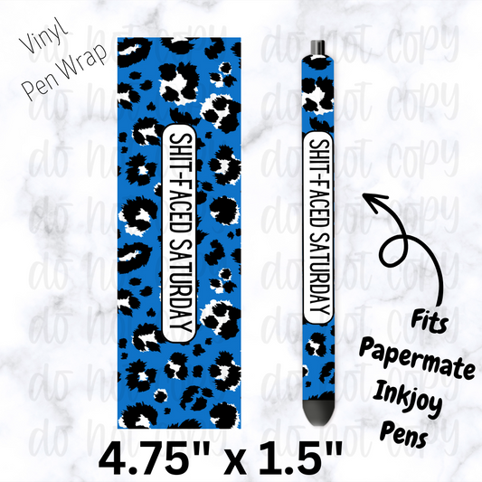Shit faced Saturday blue cheetah Pen Wrap