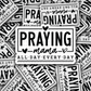 DS 2766 - Praying mama all day every day Die Cut sticker