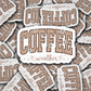 DS - 2565 Coffee weather Die Cut Sticker