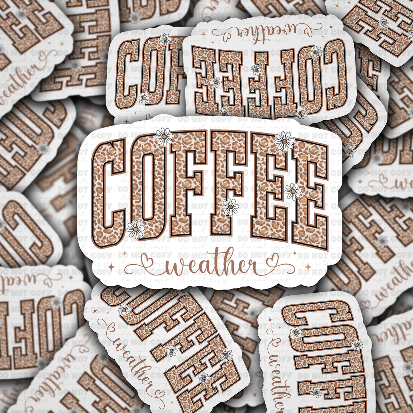 DS - 2565 Coffee weather Die Cut Sticker
