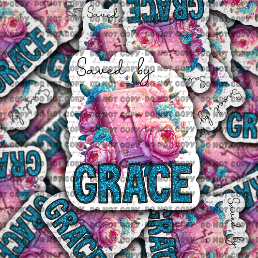 DC669 Saved by Grace Die cut sticker 3-5 Business Day TAT