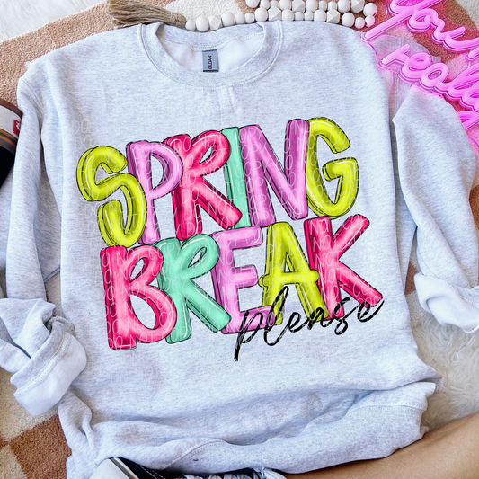 5256 - Spring break please black letters *DTF