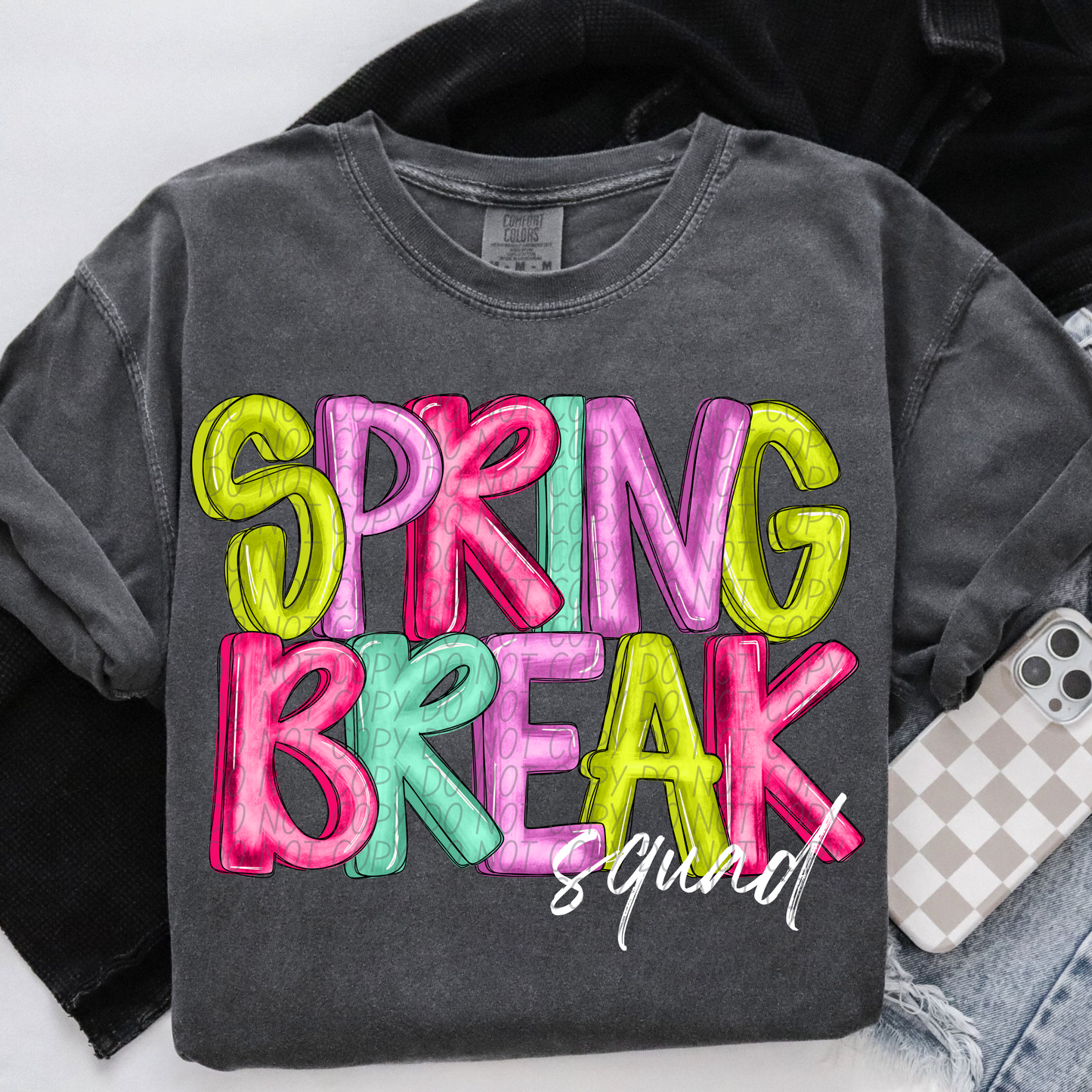 5266 - Spring break squad white letters *DTF