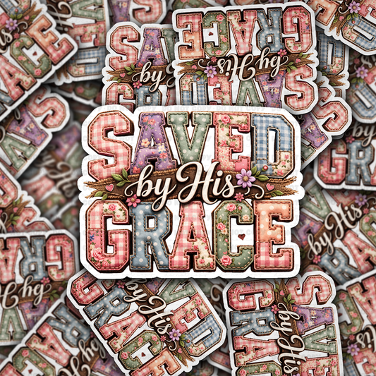 DS 2775  - Saved by his Grace Die Cut sticker