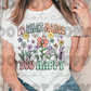 Do What Makes you happy *DREAM TRANSFER* DTF