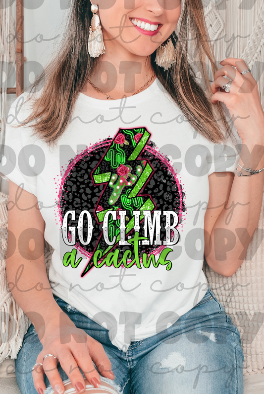 Go climb a cactus *DREAM TRANSFER* DTF