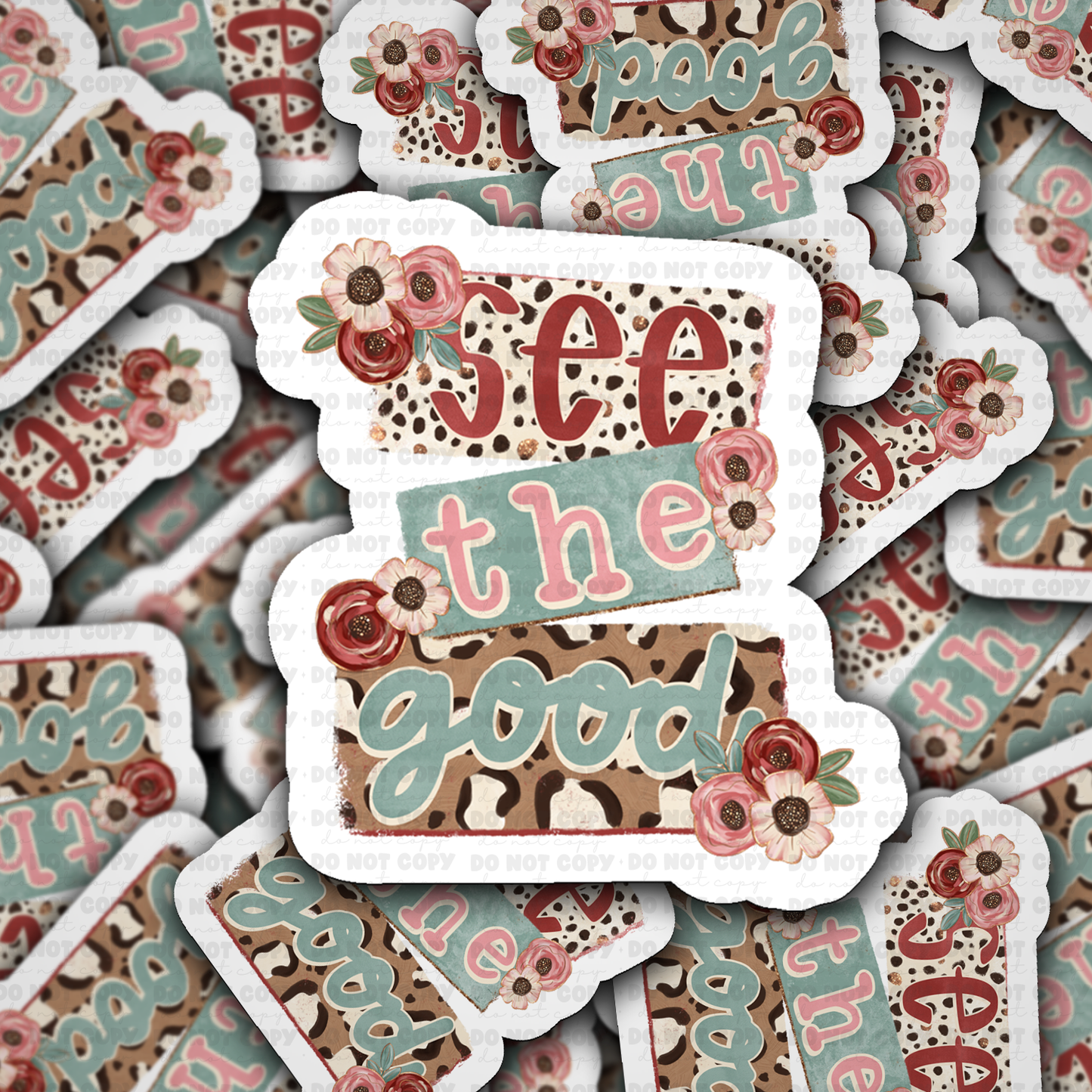 DS - 2536 See the good Die Cut Sticker