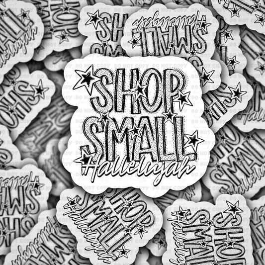DS 3191 - Shop Small Hallelujah Die Cut sticker