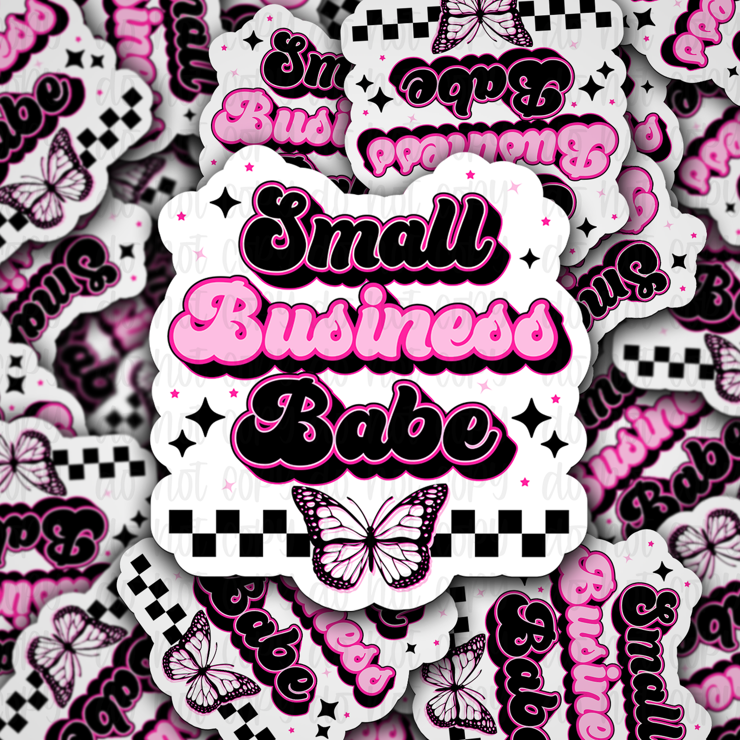 Small Business Babe  Die cut sticker 3-5 Business Day TAT